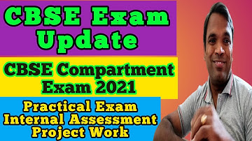 Compartment Practical Exam 2021 | CBSE Practical exam for compartment and Internal Assessment