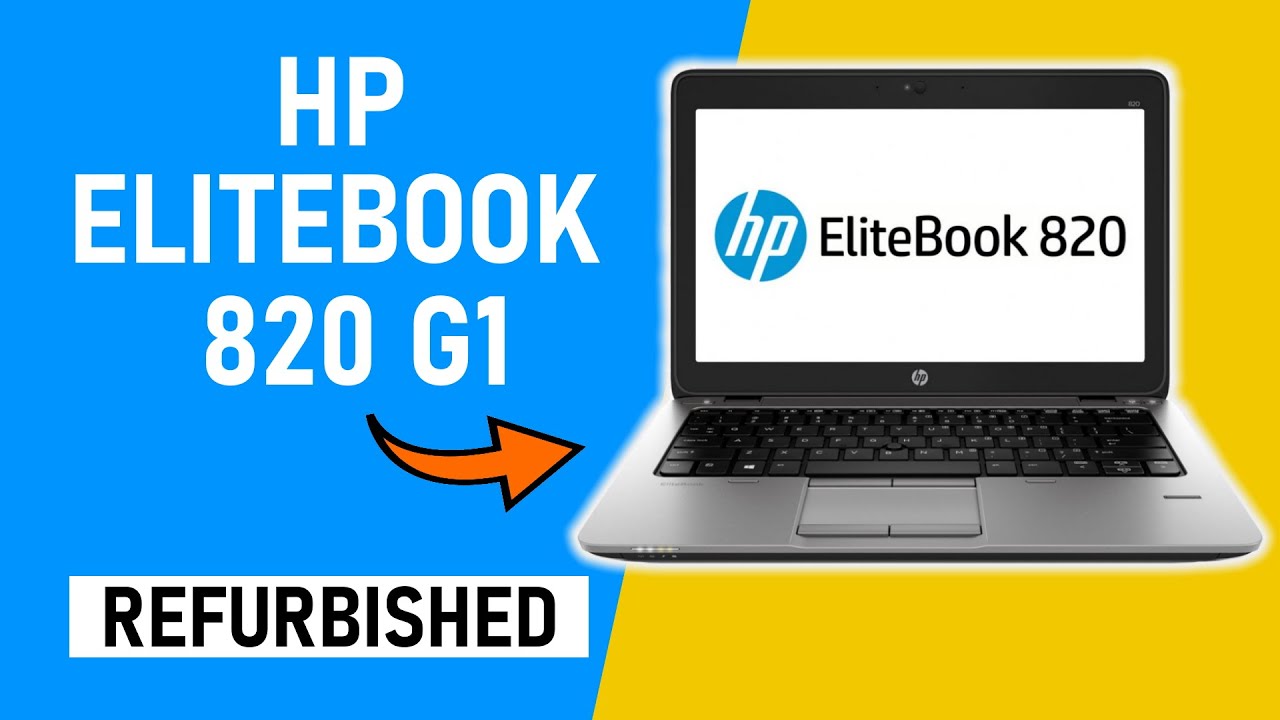 HP EliteBook 820 G1 Unboxing A class Refurbished YouTube