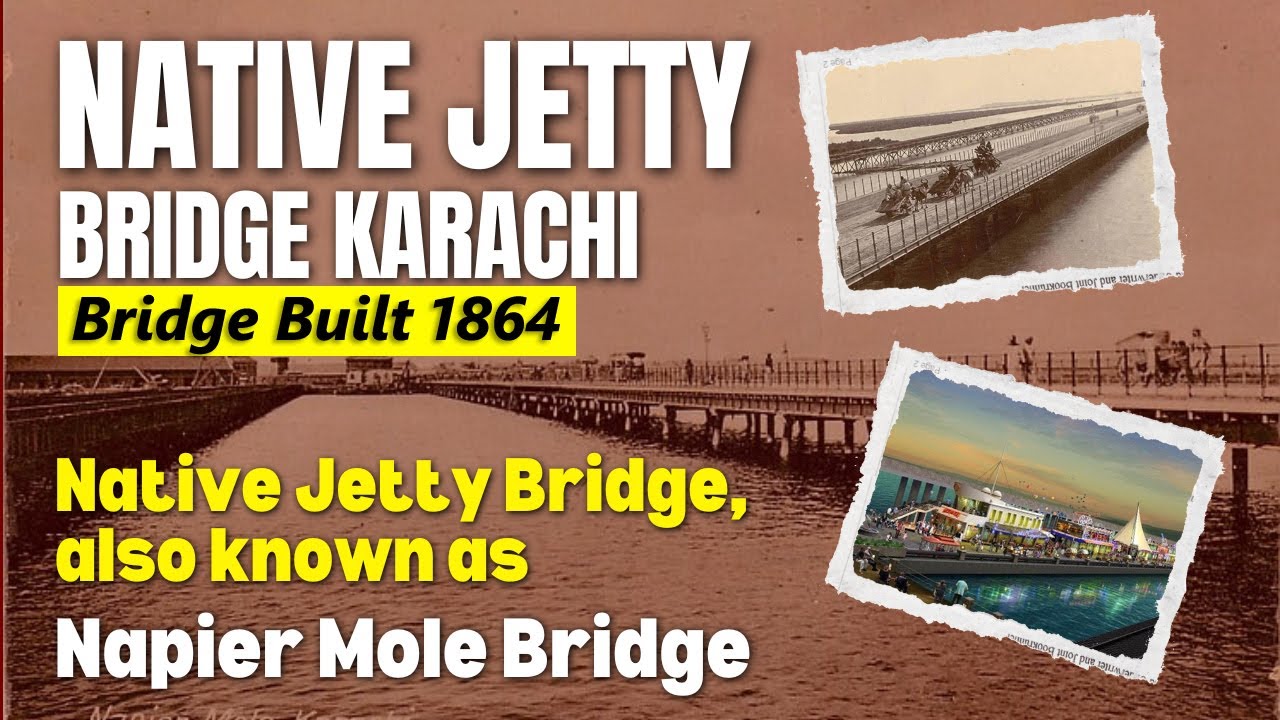Native Jetty Bridge Karachi, also known as Napier Mole Bridge | Old History Pakistan