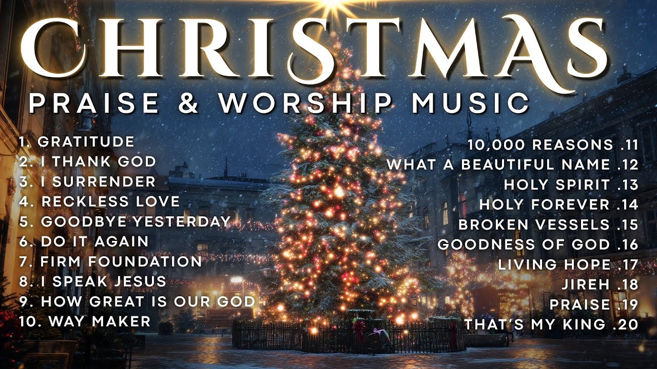 Best Praise and Worship Songs for Christmas 2026 | Non Stop Christian Music Playlist