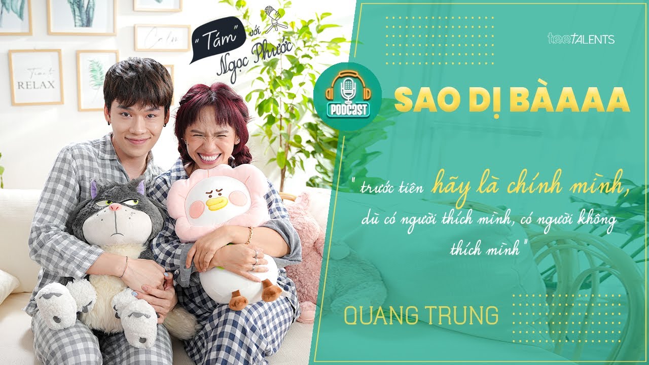 Sao Dị Bà Podcast #4 | RANH GIỚI của LỜI NÓI trong 1 mối quan hệ | Quang Trung