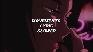 Movements Lyrics Pham ( slowed )