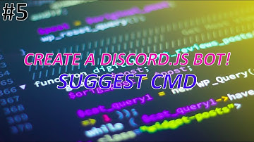 Create A Discord.JS Bot | Suggest Command