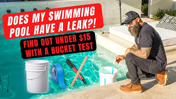 Does My Swimming Pool Have a Leak? Find Out Under $15 with Bucket Test