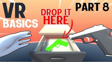 Introduction to VR in Unity - PART 8 : SNAP ZONE