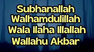 Zikir Subhanallah, Relaxing Zikr, Subhanallah Walhamdulillah Walailahaillallah Wallahu Akbar *24