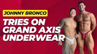 Johnny Bronco tries on Grand Axis Underwear EP#136