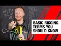 Basic rigging terms you should know