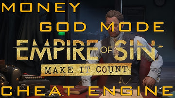 Empire of Sin Make it Count How to get Money and God Mode with Cheat Engine