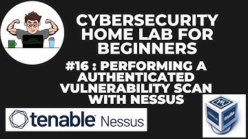 CyberSecurity Home Lab for Beginners #15 Performing a authenticated vulnerability scan with Nessus