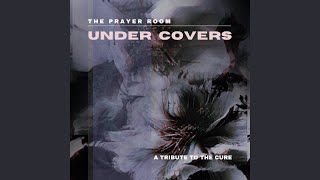 Boys Don't Cry - The Prayer Room