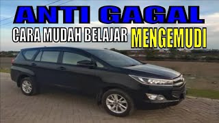 BELAJAR MOBIL MANUAL DARI NOL UNTUK PEMULA | Cara Cepat Bisa Mengemudi  Mobil Inova # part 1