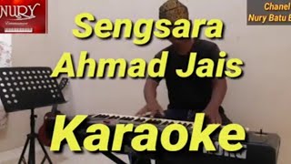 Sengsara Ahmad Jais Karaoke || Versi Korg Pa600