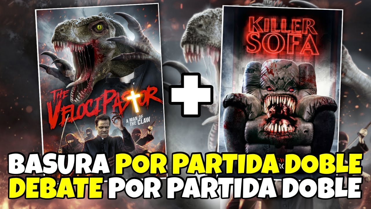 KILLER SOFA y VELOCIPASTOR: 💩💩 DOBLE, DEBATE DOBLE