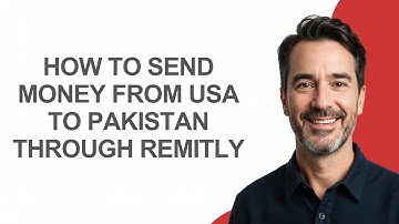 How To Send Money From Usa To Pakistan Through Remitly - KevinHowTo