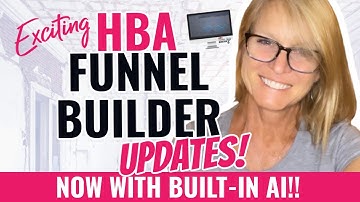 HBA Funnel Builder Updates - Now With Built In AI (Artificial Intelligence) | Home Business Academy