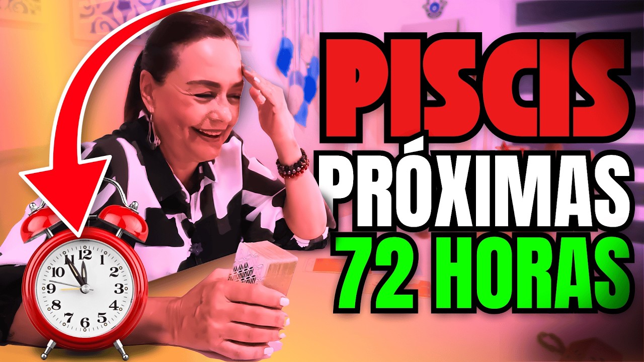 PISCIS: PRÓXIMAS 72 HORAS❗ Te ANUNCIAN la LLEGADA💥 de lo que TANTO habías ESPERADO🤩🎁