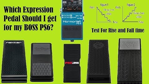 Which Expression Pedal is perfect for Boss PS6 Harmonist Pedal?  Test with 5 Pedals in S Bend Mode.