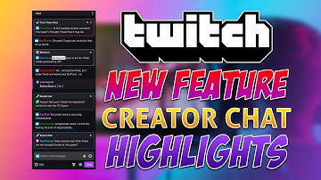 NEW Twitch Feature - Creator Chat Highlights!