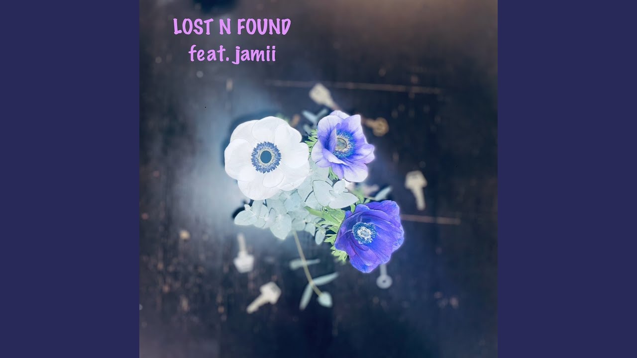 Lost n Found - YouTube