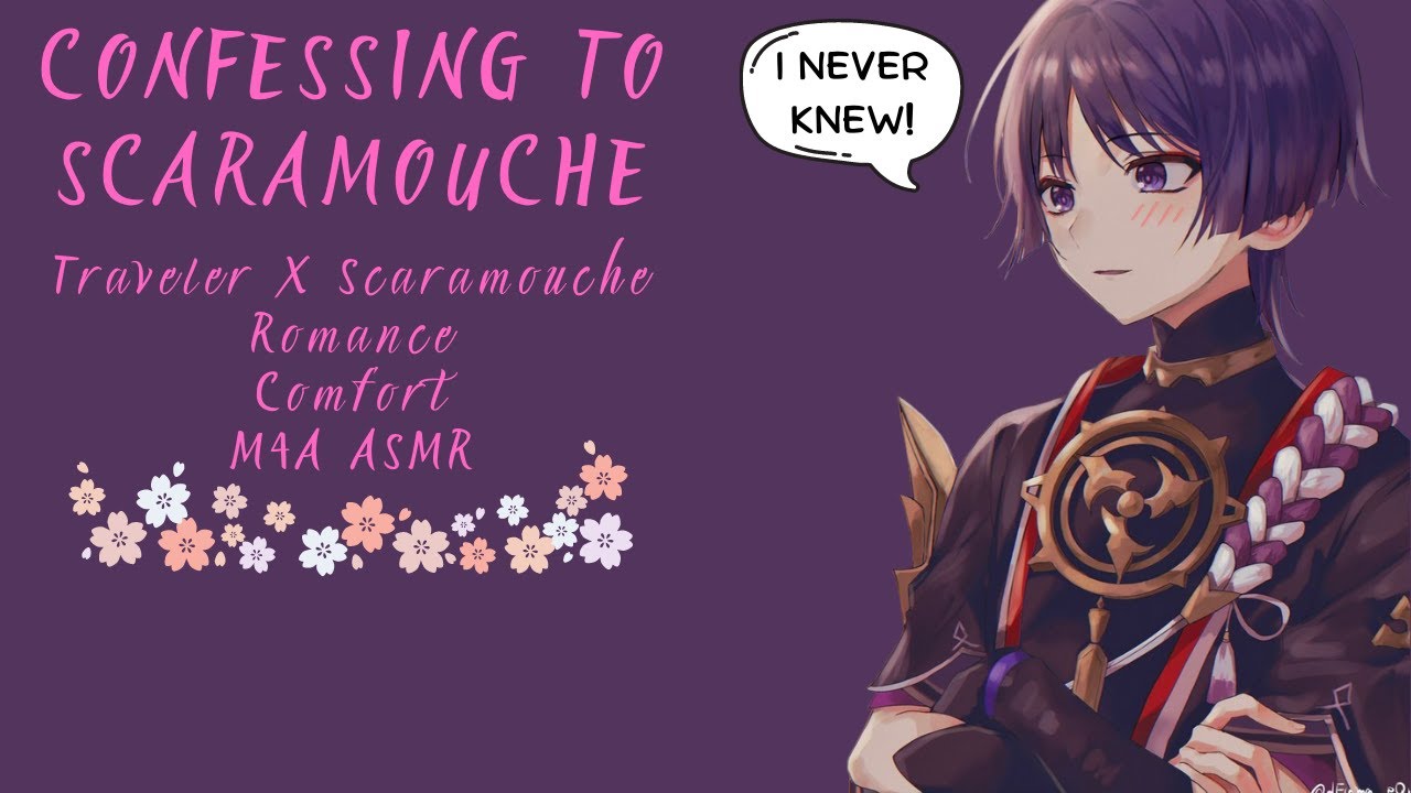 Confessing To Scaramouche (Traveler X Scaramouche) (Romance) (Comfort) M4A ASMR