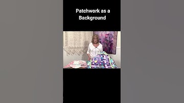Turn Fabric Scraps into Stunning Patchwork Backgrounds ✨ #QuiltingShorts