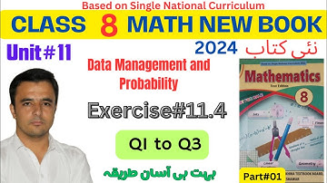 Exercise 11.4 Q1 to Q3|Class 8 Maths Unit 11|Data Management and Probability kpk part 1