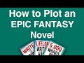 How to Plot an Epic Fantasy Novel using Dan Harmon's Story Circle