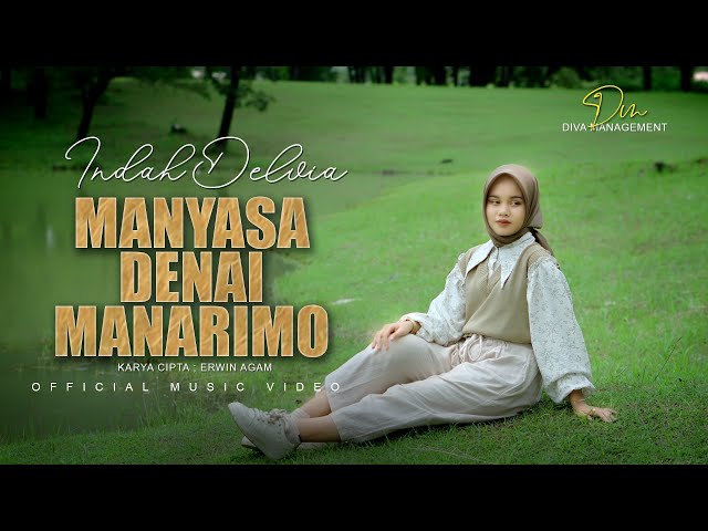 Manyasa Denai Manarimo - Indah Delvia (Official Music Video) class=