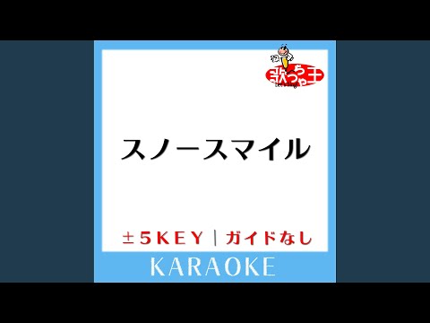 スノースマイル -4Key (原曲歌手:BUMP OF CHICKEN)