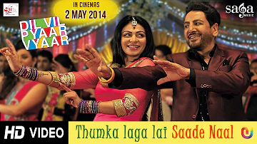 Thumka Laga Le Saade Naal - Gurdas Maan, Sunidhi Chauhan | Punjabi Songs 2014 Latest | Sagahits