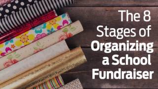 The 8 Stages of Organizing a School Fundraiser