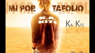 K A Kite - Mi Porfolio (BestFriendMoney Riddim)