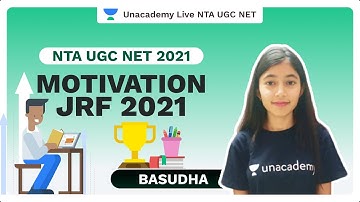 NTA UGC NET 2021 | Motivation: JRF 2021 | Basudha | Unacademy Live