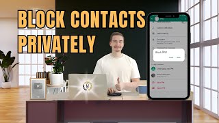 How to Block Someone on Whatsapp Without Them Knowing