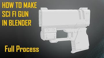HOW TO MAKE A SCIFI GUN IN BLENDER