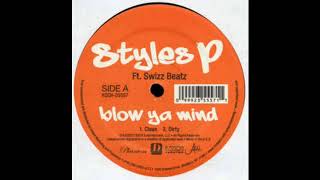 Styles P ft.Swizz Beatz - Blow Your Mind Remix (Prod. by Beatchief) [February 2011 New Song] HD