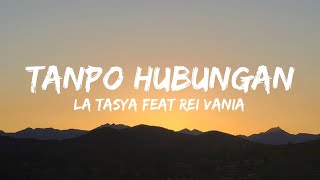 Cover TANPO HUBUNGAN - LA TASYA FEAT REI VANIA