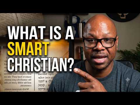 Who And What Is A SMART Christian?