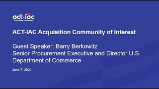 ACT-IAC Acquisition COI June 7 2021 Meeting