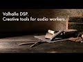 Valhalla dsp creative tools for audio workers