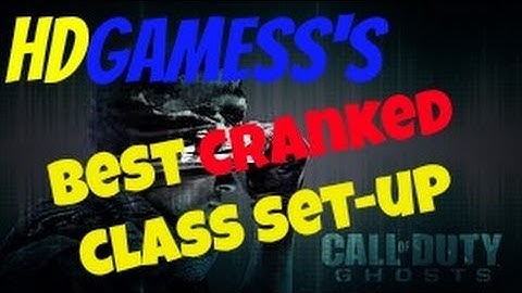 CallOfDuty Ghost - Best Cranked Class set-up