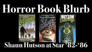 Shaun Hutson at Star Books 1982 - 1986