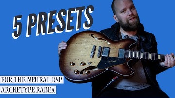 5 Blues Rock Presets For The Neural DSP Archetype Rabea