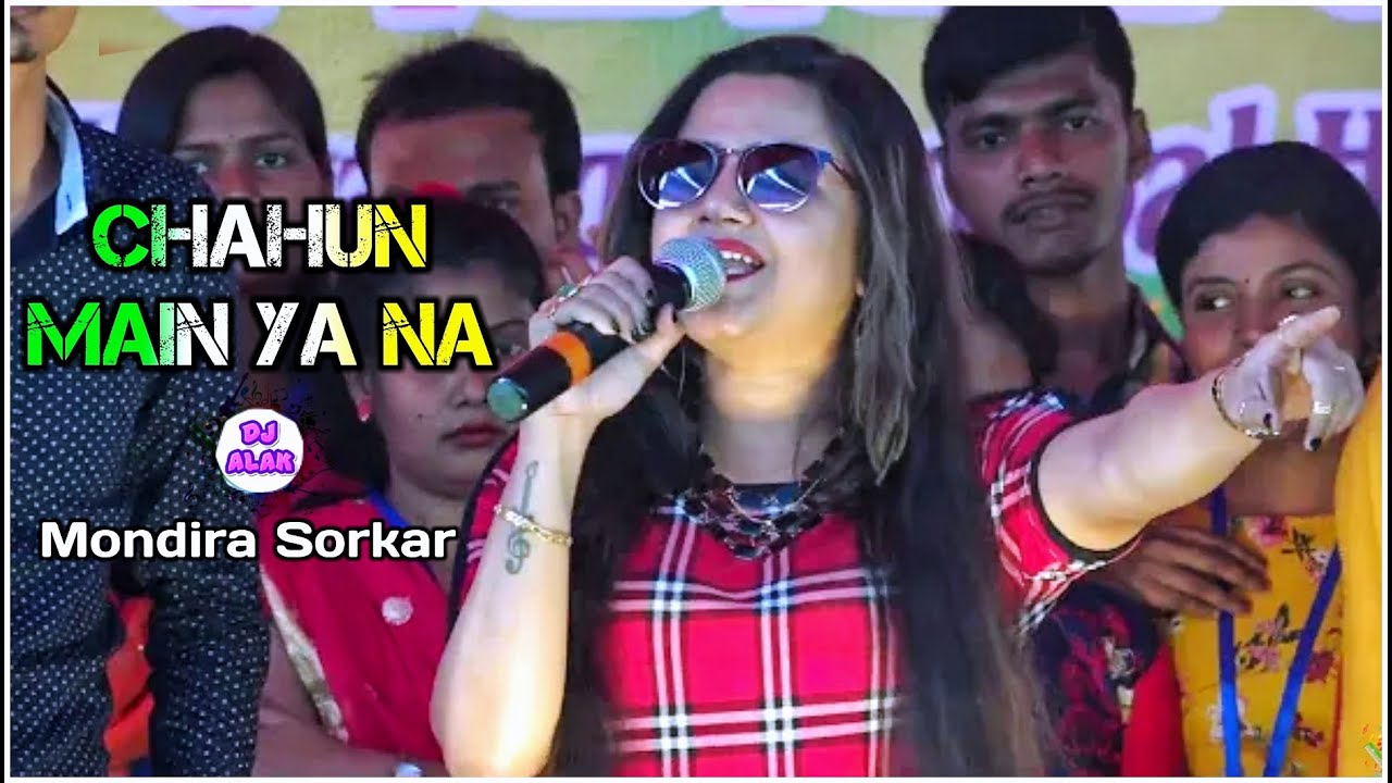 Mandira Sarkar Bollywood Romantic Song |Tu Hi Ye Mujhko Bata De | Chahoon Main Ya Na | Dj Alak Live