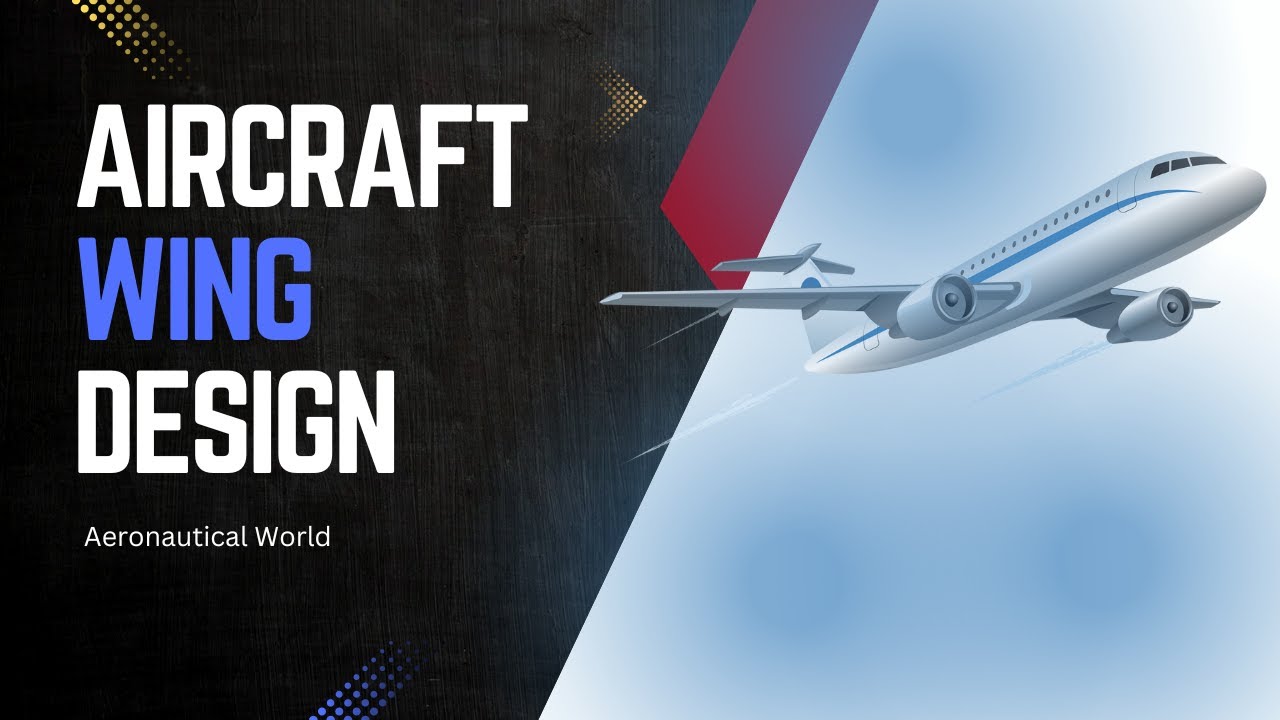 Wings of Flight: A Deep Dive into Aircraft Wing Design | Aeronautical ...