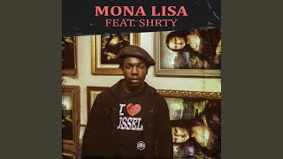 Mona Lisa (feat. SHRTY) - Ege Zulu