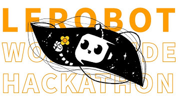 LeRobot World-wide Hackathon