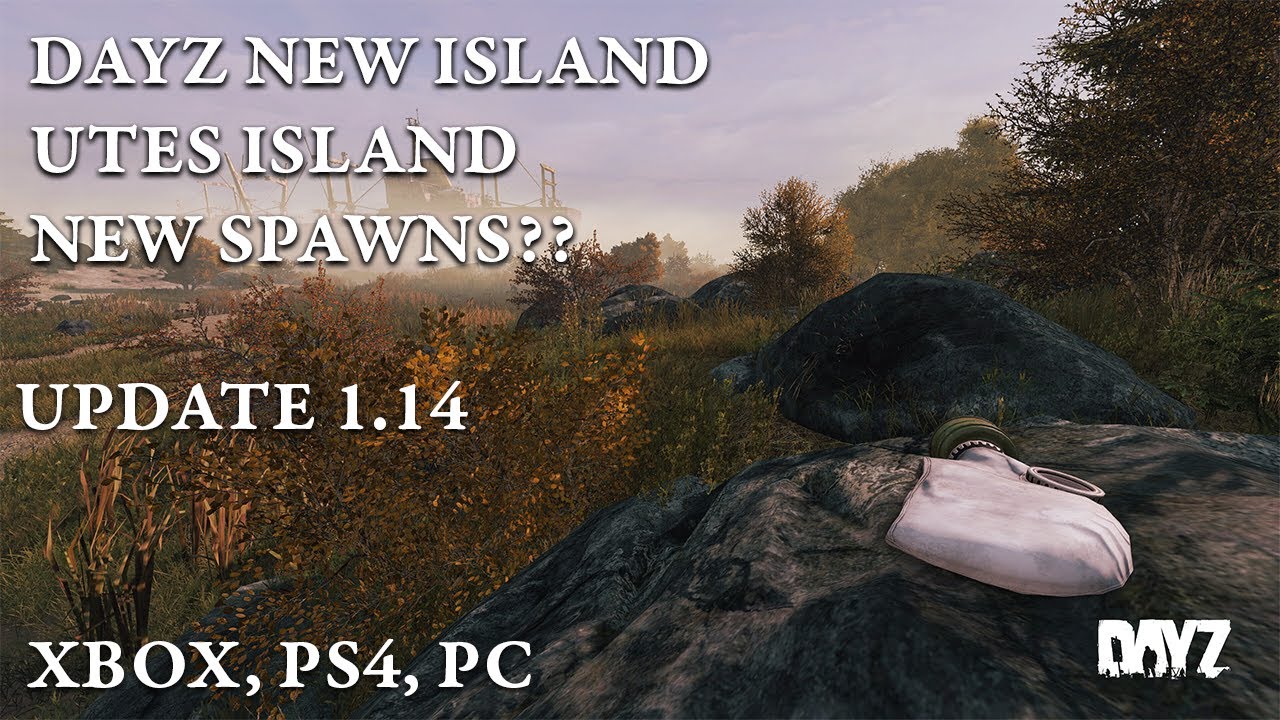 Dayz New Island 1.14 UPDATE. Toxic zone, New Spawns, Playstation,Xbox and PC