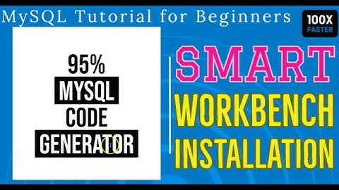 MySQL Smart Workbench Installation | Smart MySQL installation | SmartWorkbench Installation